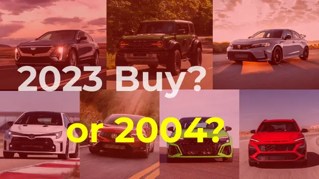 Should I Buy a Car in 2023 or Wait for 2004?