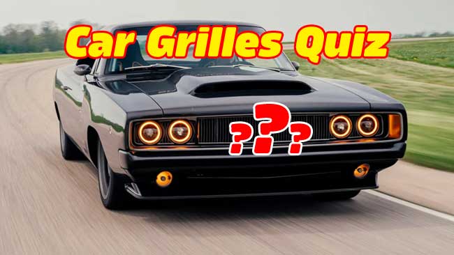 Car Grilles Quiz: Can You Name These Cars Using Only Their Grilles?